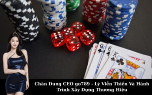 Chân Dung CEO go789 - Lý Viễn Thiền Và Hành Trình Xây Dựng Thương Hiệu