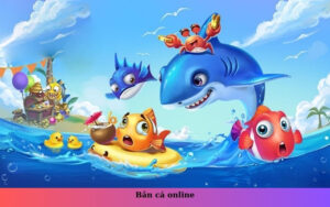 Bắn cá online